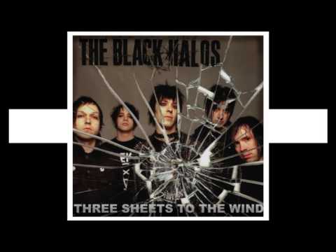 The BLACK HALOS - Three Sheets To The Wind