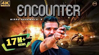 Encounter - Video Song  Nippu Nepewala  Spartan Ka