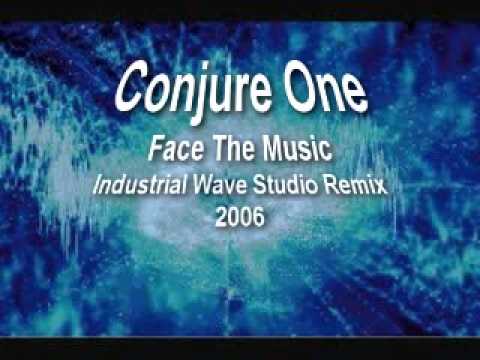 Conjure One - Face The Music (Industrial Wave Studio Remix) (2006)