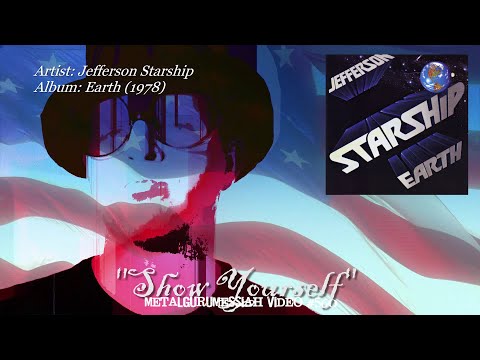 Show Yourself - Jefferson Starship (1978)