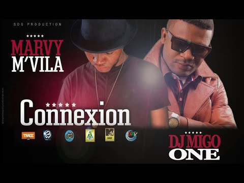 Marvy M'vila Connexion feat Dj Migo One (Audio officiel)