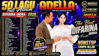 Download lagu The Best Difarina Indra ft Fendik Adella | OM ADELLA Full Album 2026 | 50 Lagu Pilihan mp3 Download lagu The Best Difarina Indra ft Fendik Adella | OM ADELLA Full Album 2026 | 50 Lagu Pilihan mp3