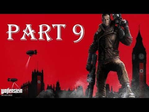 Wolfenstein The New Order - Gameplay Walkthrough - Part 9 - Chapter 14 Return To London Nautica