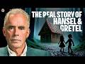 The Moral of the Story With JBP: Hansel & Gretel | EP 564