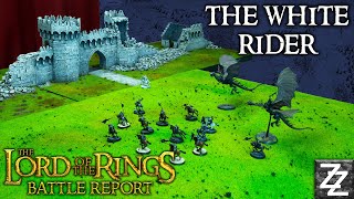 The White Rider BATTLE REPORT ~ Gondor at War Campaign Episode 5