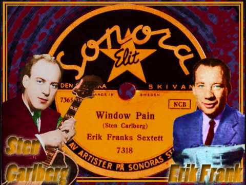 Erik Franks sextett - Window pain by Sten Carlberg 1946