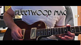 Peter Green&#39;s Fleetwood Mac - Stop Messin&#39; Round (Guitar Cover)