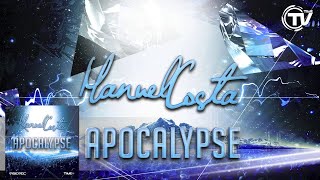 Manuel Costa - Apocalypse (Preview)