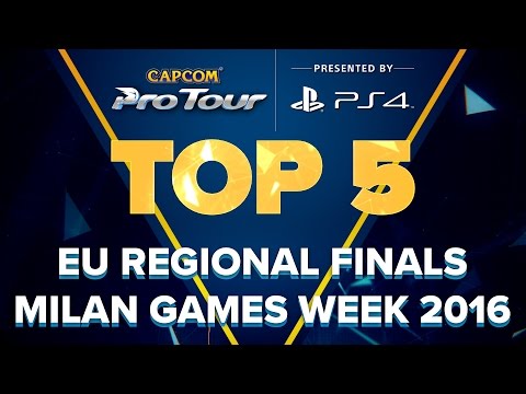 SFV: TOP 5 MOMENTS - EU REGIONAL FINALS - MILAN GAMES WEEK 2016 - CPT 2016