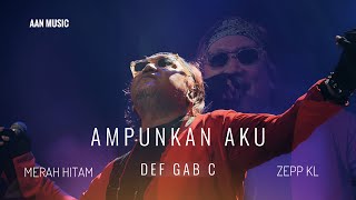 Download lagu Ampunkan Aku Def Gab C Live Zepp KL Merah Hitam Kristal X Def Geb C 2024 mp3 Download lagu Ampunkan Aku Def Gab C Live Zepp KL Merah Hitam Kristal X Def Geb C 2024 mp3