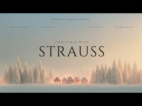 Christmas With Strauss - Classical Music Gems