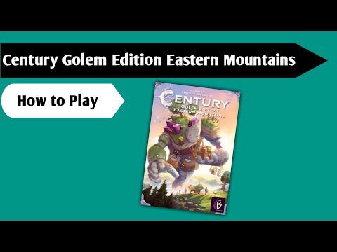 Would you like to trade?: How to play Century Golem Edition Eastern Mountains