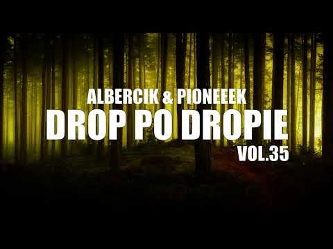 ☢️DROP PO DROPIE VOL.35 - ALBERCIK & PIONEEEK☢️