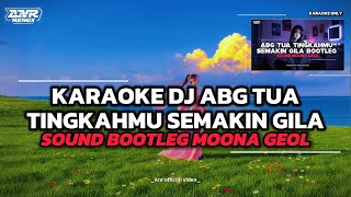 Download lagu DJ ABG TUA TINGKAH MU SEMAKIN GILA (KARAOKE) DJ ABG TUA VIRAL TIKTOK TERBARU 2025 | DJ ANR  mp3