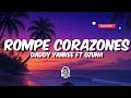 La Rompe Corazones - Daddy Yankee ft Ozuna ( Letras / Lyrics)