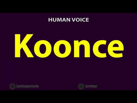 How to Pronounce Koonce