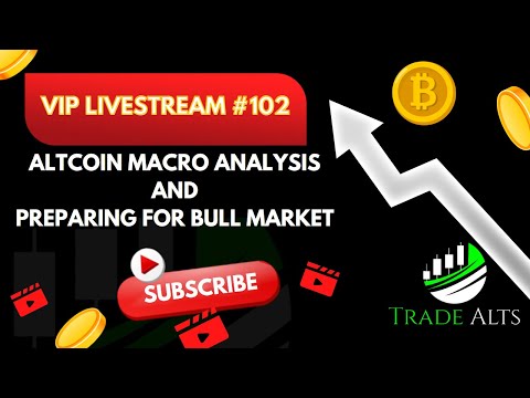 VIP Voice Chat Live Session 102 - Macro Altcoin Analysis and Positioning for Bull Market!