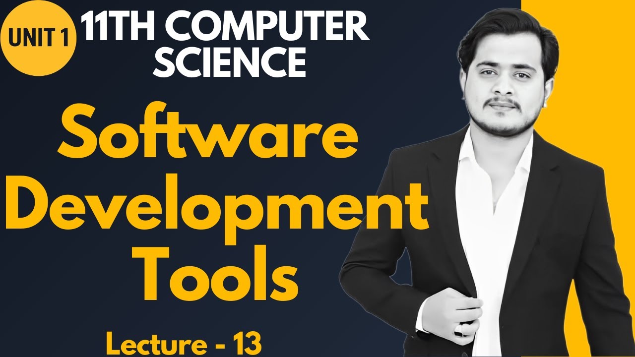Software Development Tools | 1st Year Computer - Chapter 1 - Lec 17