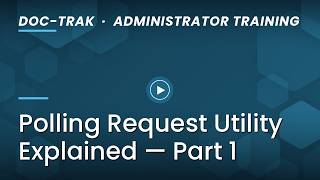 SyteLine Doc-Trak: Polling Request Utility Explained (Part 1)