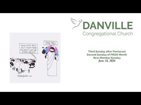 June 14, 2026 – Third Sunday after Pentecost, Second Sunday of PRIDE Month, New Member Sunday