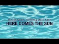 The Beatles– Here Comes The Sun (Bossa Nova Covers, Mats & My)☀️ Summer Songs