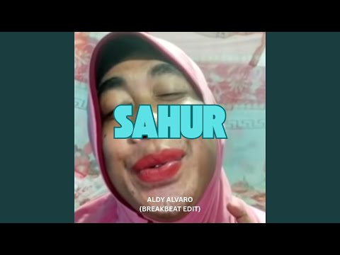 SAHUR MIMI PERI (Breakbeat)