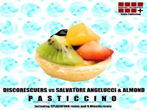 SALVATORE ANGELUCCI & ALMOND - Pasticcino rmx