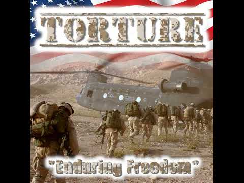 TORTURE - "Enduring Freedom" (Full Album)