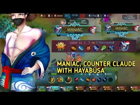 MANIAC ! MANTAN TOP GLOBAL HAYABUSA ! COUNTER CLAUDE WITH HAYABUSA | MOBILE LEGENDS