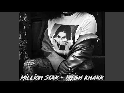 Megh Kharr - Million Star (Prod. by Jody)