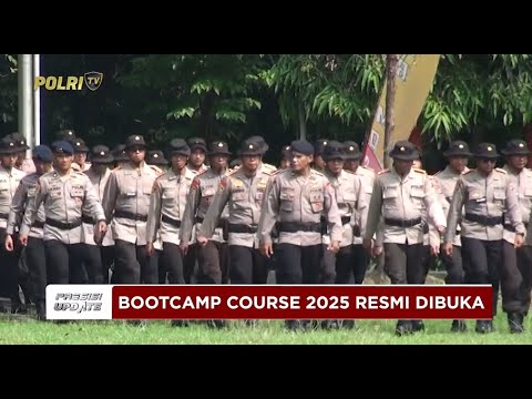 PRESISI UPDATE: PEMBUKAAN LEMDIKLAT BOOTCAMP COURSE POLRI 2025 21/02/2025 (20.00)