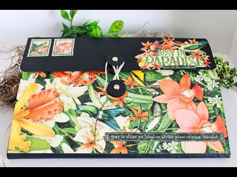 Graphic 45 Lost in paradise folio project share & tutorial