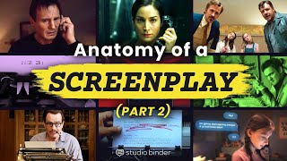 The Anatomy of a Screenplay Part 2 — Formatting Techniques to Elevate Your Script