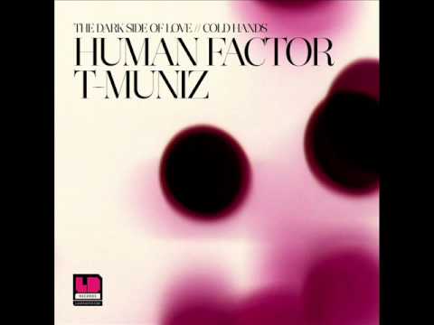 Human Factor & T-Muniz - Cold Hands (Orig Mix) - LUV023