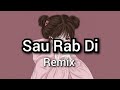 Sau Rab Di Remix Indian Music Tuning Cat Song Remix Music