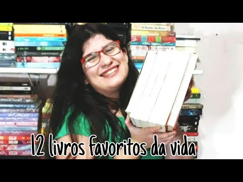 MEUS 12 LIVROS FAVORITOS DA VIDA