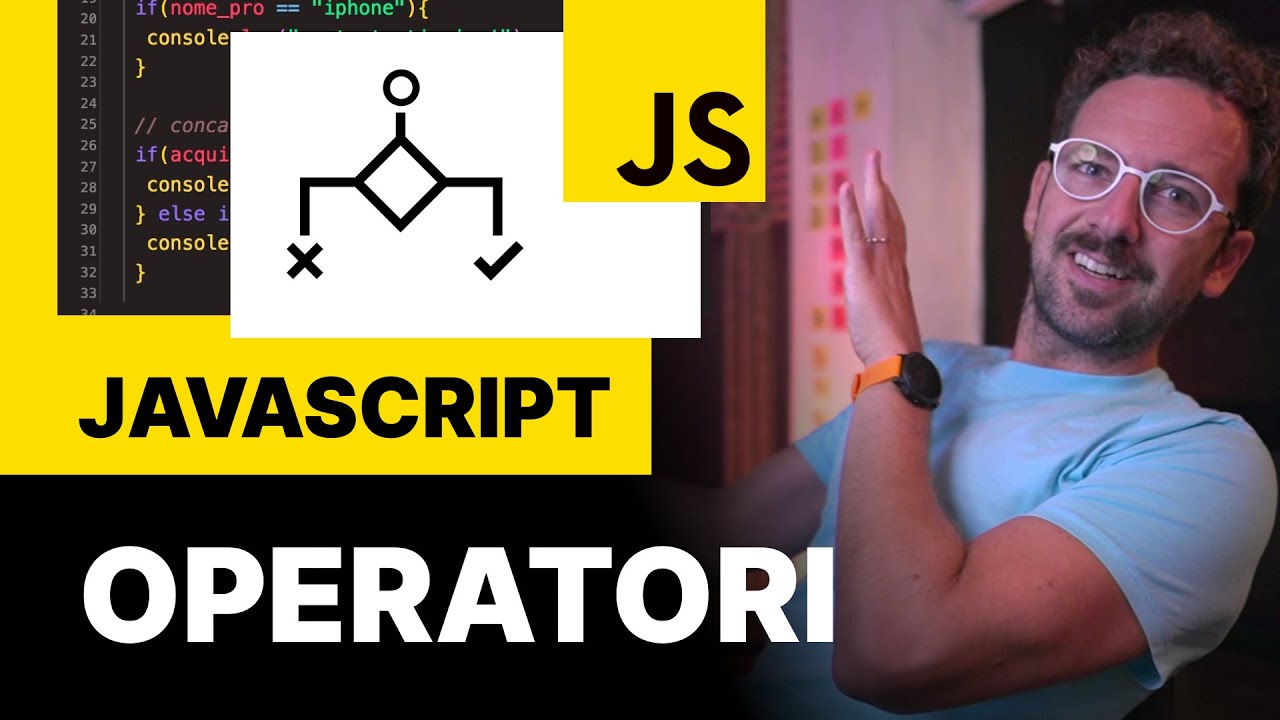JAVASCRIPT OPERATORI if/else Come usarli con 4 Esempi di utilizzo (Tutorial Ita)