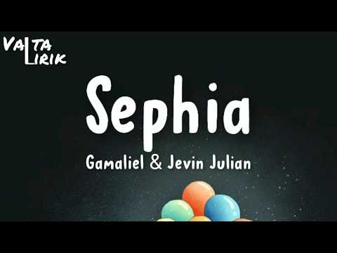 Gamaliel ft Jevin Julian - Sophia (lirik)