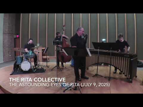 The Rita Collective - The Astounding Eyes of Rita 7-9-25