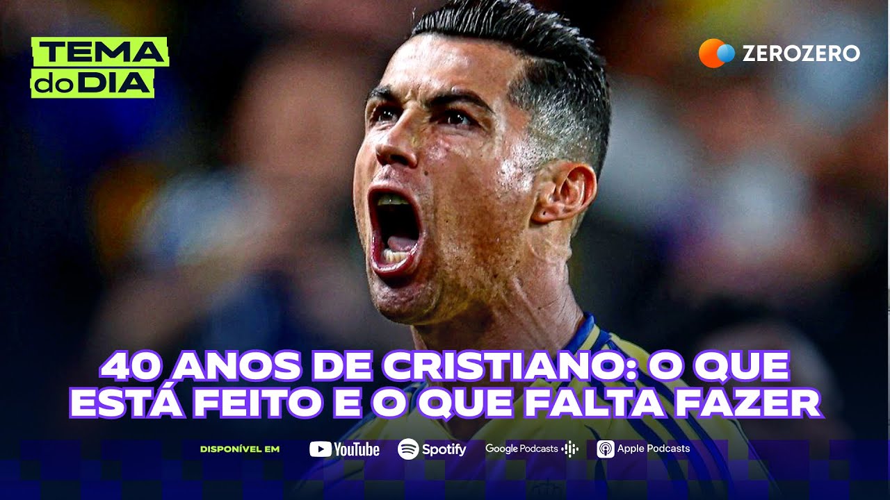 40 anos de Cristiano: o que está feito e o que falta fazer | TEMA DO DIA