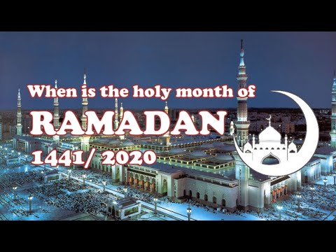 When Is Ramadan 1441?