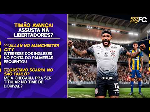 MEMPHIS HERÓI DO CORINTHIANS; CHAVEAMENTO DA LIBERTADORES E SULA; SCARPA NO SÃO PAULO – Quebrada FC