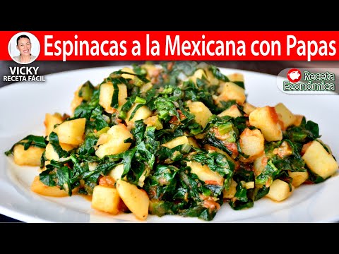 ESPINACAS A LA MEXICANA CON PAPAS | Vicky Receta Facil