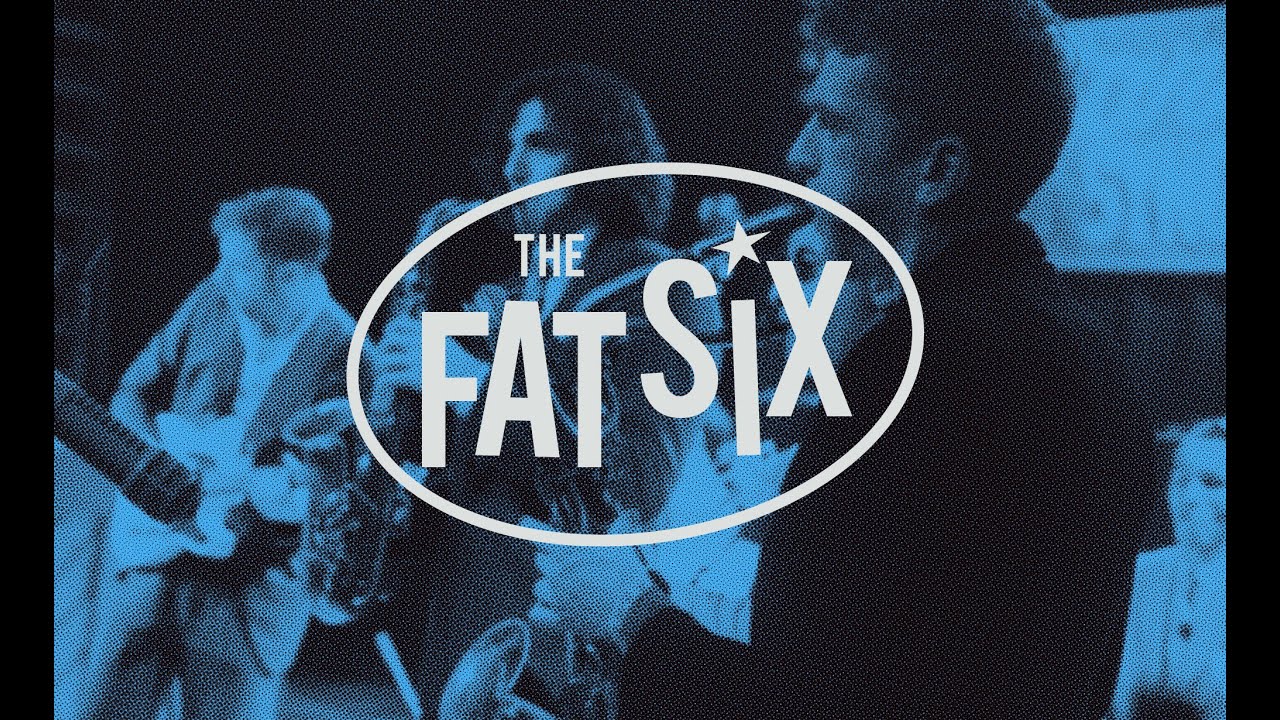 The Fat Six