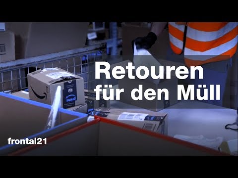 Retouren für den Müll - Frontal 21 | ZDF