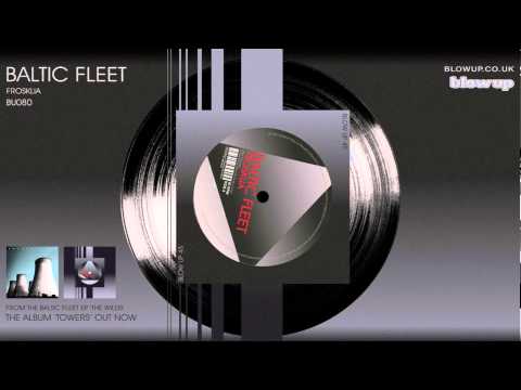 Baltic Fleet 'Frosklia' - from 'The Wilds EP' (Blow Up)