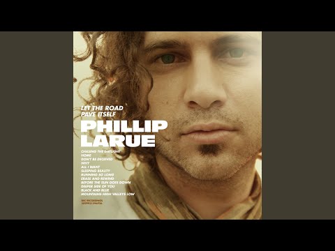 Don't Be Deceived - Phillip LaRue