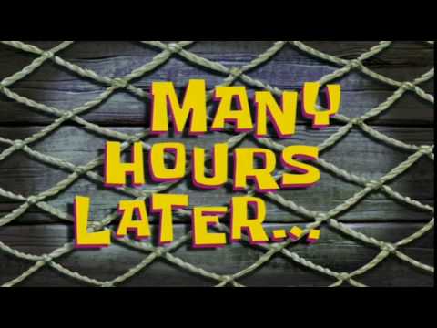 Many Hours Later... | SpongeBob Time Card #82