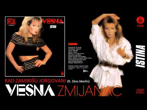 Vesna Zmijanac & Dino Merlin - Kad zamirisu jorgovani - (Audio 1988)