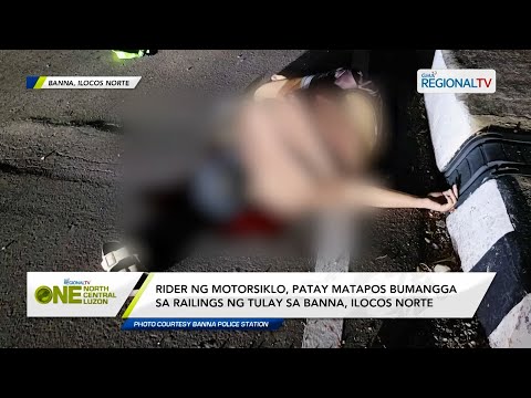 One North Central Luzon: Rider ng motorsiklo, patay nang bumangga sa railings ng tulay